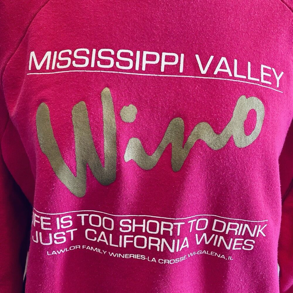 1980s 1990s Sweatshirt Mississippi Valley Wine Wino La Crosse Galena Lawlor